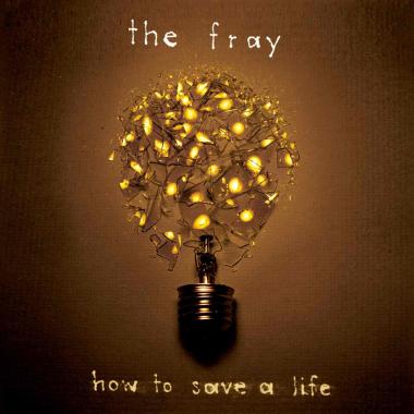 The Fray -  How to Save a Life